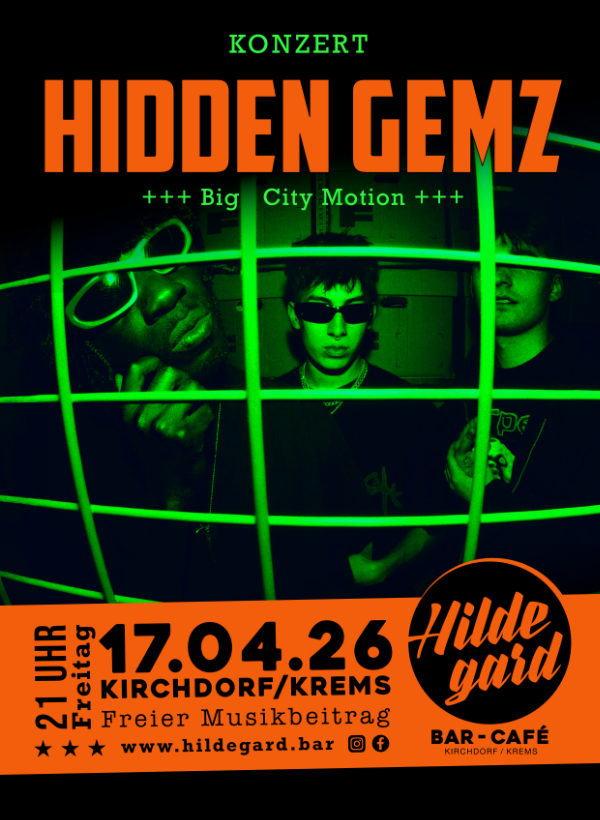 KONZERT  Hidden Gemz  +++ Big City Motion +++