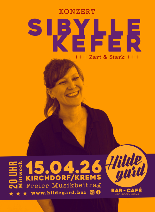 KONZERT  Sibylle Kefer  +++ Zart & Stark +++
