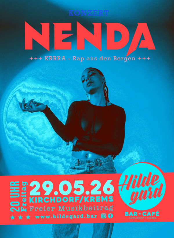 KONZERT  Nenda  +++ KRRRA – Rap aus den Alpen +++